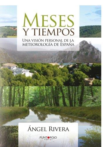 MESES Y TIEMPOS | 9788416274352 | RIVERA PÉREZ, ÁNGEL