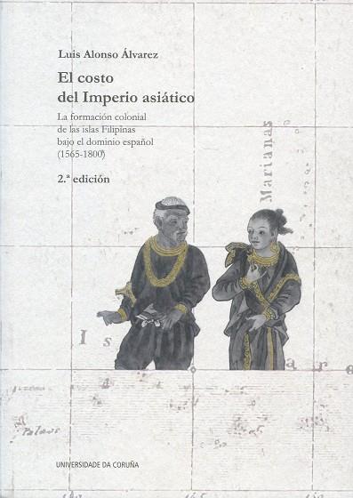 COSTO DEL IMPERIO ASIÁTICO, EL (2ª EDICIÓN) | 9788497498531 | ALONSO ÁLVAREZ, LUIS