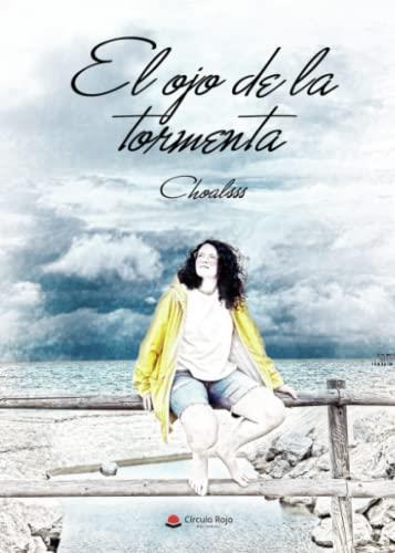 OJO DE LA TORMENTA, EL | 9788411556408 | @CHOALSSS