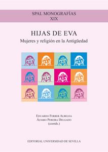 HIJAS DE EVA | 9788447216086 | FERRER ALBELDA, EDUARDO / GUEVARA LLAGUNO, MIREN JUNKAL / BRIFFA, JOSEF MARIO / BANDERA ROMERO, MARÍ