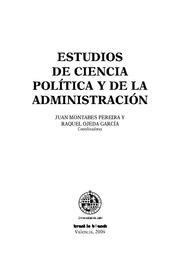 ESTUDIOS DE CIENCIA POLÍTICA Y DE LA ADMINISTRACIÓN | 9788498763911 | MONTABES PEREIRA, JUAN / OJEDA GARCÍA, RAQUEL