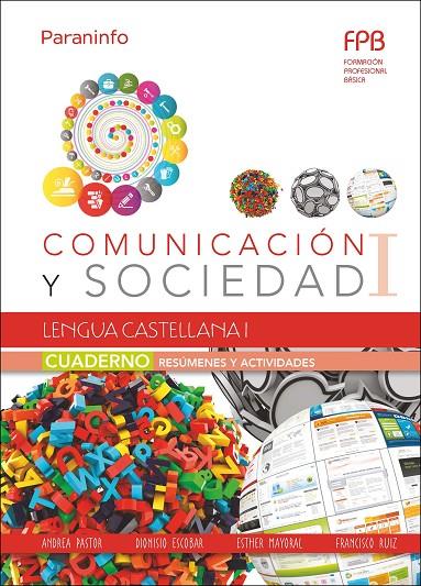 CUADERNO DE TRABAJO. LENGUA CASTELLANA I (COMUNICACIÓN Y SOCIEDAD I) | 9788428337427 | ESCOBAR, DIONISIO / MAYORAL, ESTHER / PASTOR, ANDREA / RUIZ CASADO, FRANCISCO