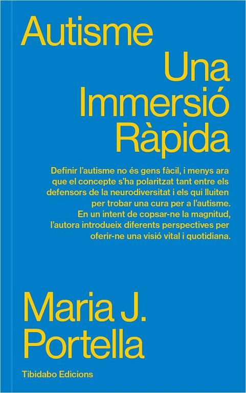 AUTISME. UNA IMMERSIÓ RÀPIDA | 9788413478289 | PORTELLA MOLL, MARIA J.