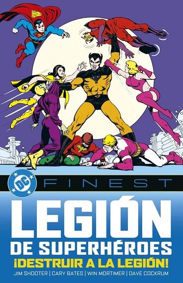 DC FINEST. LEGION DE LOS SUPERHEROES : DESTRUIR A LA LEGION | 9791370130060 | BATES, CARY / MORTIM, WIN