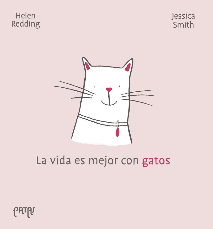 VIDA ES MEJOR CON GATOS, LA | 9788414073469 | REDDING, HELEN