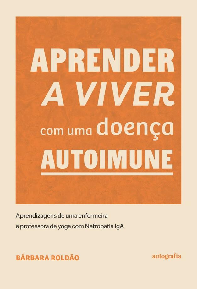 APRENDER A VIVER COM UMA DOENÇA AUTOIMUNE | 9791388117251 | ROLDÃO, BÁRBARA