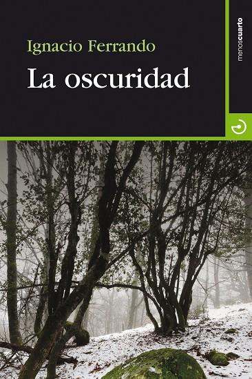 OSCURIDAD, LA | 9788415740155 | FERRANDO, IGNACIO