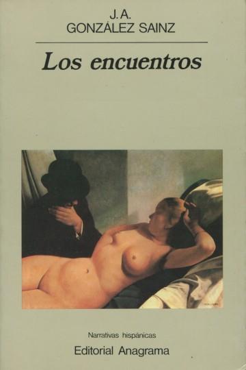 ENCUENTROS, LOS | 9788433917843 | GONZÁLEZ SAINZ, JOSÉ ÁNGEL