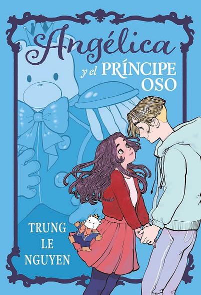 ANGELICA Y EL PRINCIPE OSO | 9788467981735 | LE NGUYEN, TRUNG