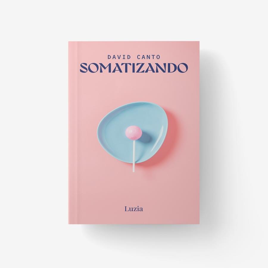 SOMATIZANDO | 9791399016772 | CANTO, DAVID