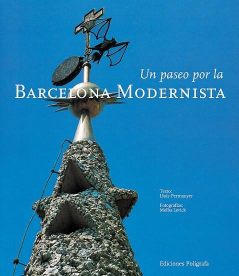 PASEO POR LA BARCELONA MODERNISTA, UN | 9788434308787 | PERMANYER, LLUÍS