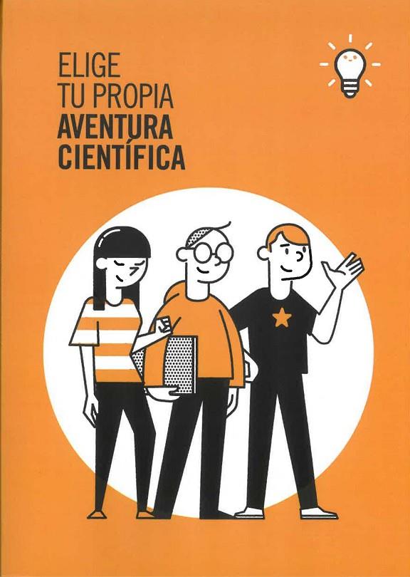 ELIGE TU PROPIA AVENTURA CIENTÍFICA | 9788418482397 | FERNÁNDEZ GONZÁLEZ, ALFONSO