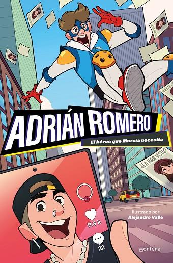 ADRIÁN ROMERO, EL HÉROE QUE MURCIA NECESITA | 9788419421395 | ROMERO, ADRIÁN