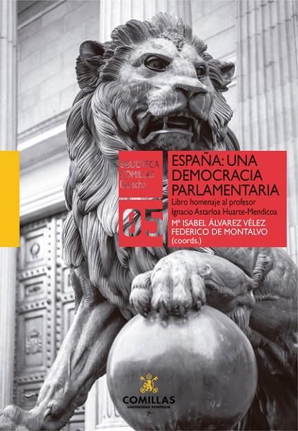 ESPAÑA : UNA DEMOCRACIA PARLAMENTARIA | 9788484689324 | ÁLVAREZ VÉLEZ, MARÍA ISABEL