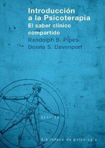 INTRODUCCION A LA PSICOTERAPIA SABER CLINICO | 9788433018861 | PIPES, RANDOLPH B. / DAVENPORT, DONNA S.