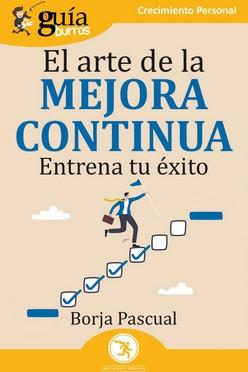 GUÍABURROS : EL ARTE DE LA MEJORA CONTINUA | 9791387539535 | PASCUAL, BORJA