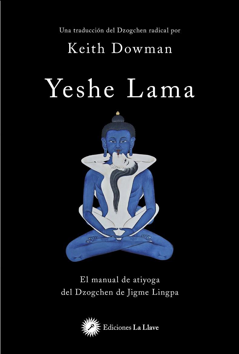 YESHE LAMA | 9788416145782 | DOWMAN, KEITH