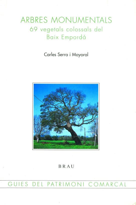 ARBRES MONUMENTALS | 9788488589637 | SERRA MAYORAL, CARLES