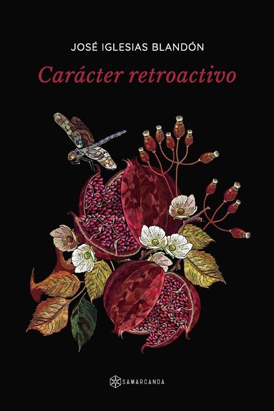 CARÁCTER RETROACTIVO | 9788410373075 | IGLESIAS BLANDÓN, JOSÉ