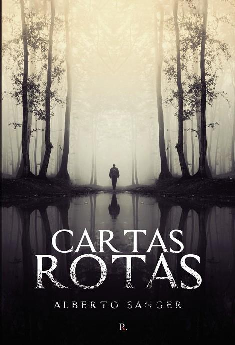 CARTAS ROTAS | 9788418990656 | SANGER, ALBERTO