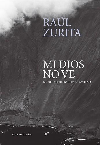 MI DIOS NO VE | 9788412519693 | ZURITA, RAUL