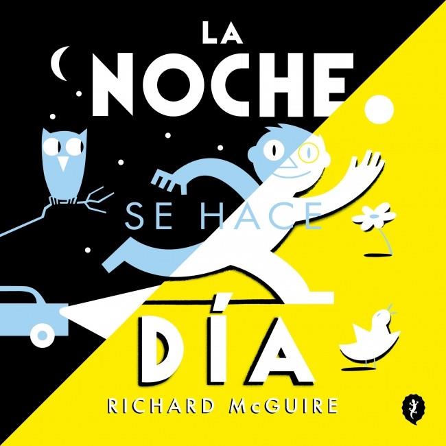 NOCHE SE HACE DÍA, LA | 9788419981134 | MCGUIRE, RICHARD
