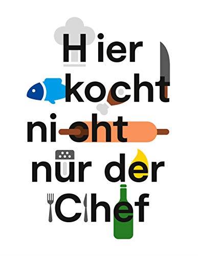 HIER KOCHT NICHT NUR DER CHEF | 9783750452138 | FLUHR, PETRA
