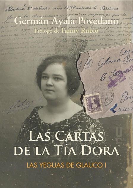 CARTAS DE LA TIA DORA, LAS | 9788412157055 | AYALA POVEDANO, GERMAN