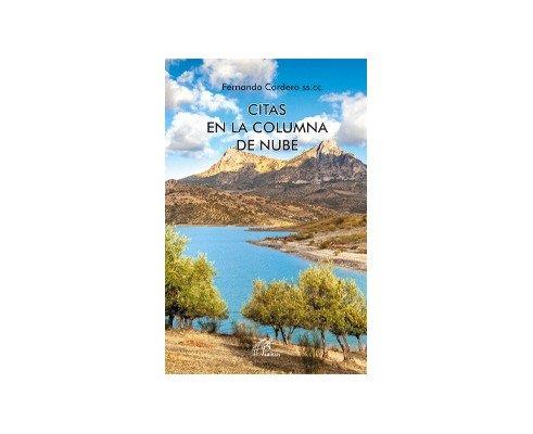 CITAS EN LA COLUMNA DE NUBE | 9788417398750 | CORDERO MORALES, FERNANDO