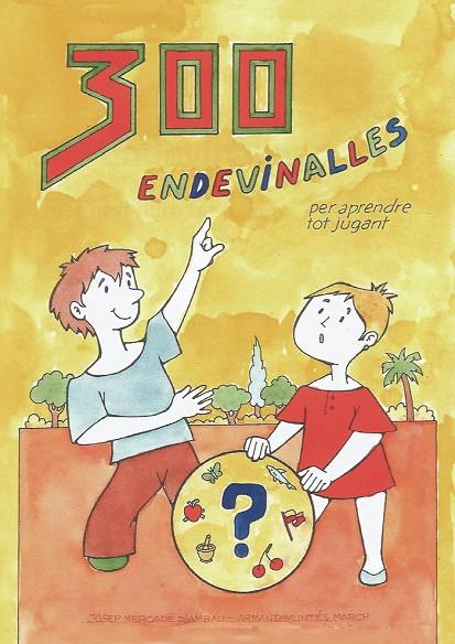 300 ENDEVINALLES PER APRENDRE TOT JUGANT | 9798877312043 | MERCADÉ RIAMBAU, JOSEP