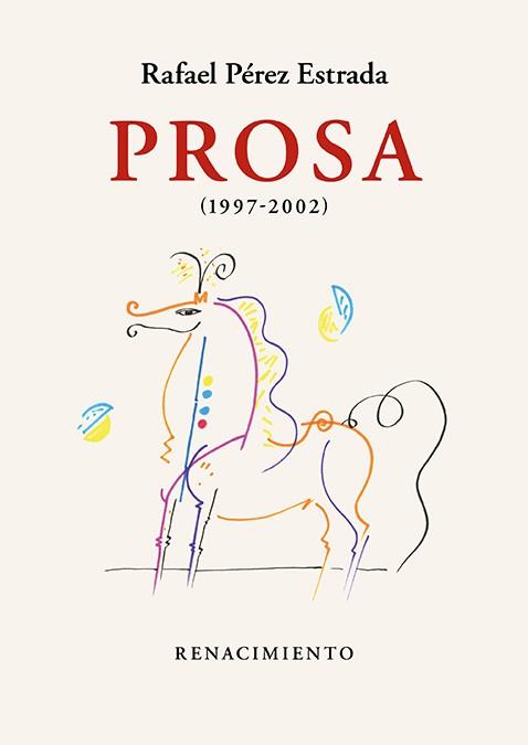 PROSA (1997-2002) | 9788418818882 | PEREZ ESTRADA, RAFAEL