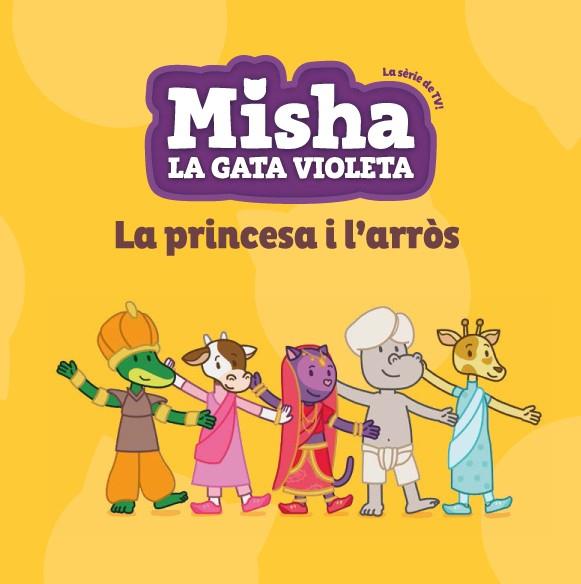 MISHA LA GATA VIOLETA 04. LA PRINCESA I L'ARRÒS | 9788424663377 | STANTON, PHILIP