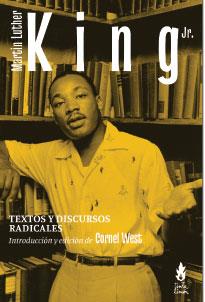 MARTIN LUTHER KING JR. - TEXTOS Y DISCURSOS RADICALES | 9789873687938 | WEST, CORNEL