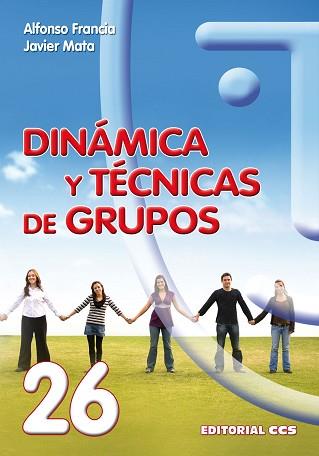 DINAMICA Y TECNICAS DE GRUPOS | 9788498422184 | ALFONSO, FRANCIA