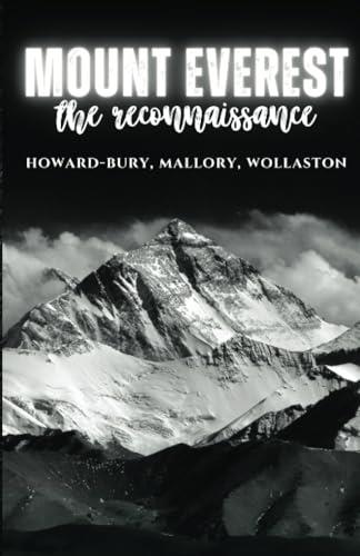 MOUNT EVEREST, THE RECONNAISSANCE | 9791223020203 | MALLORY, GEORGE