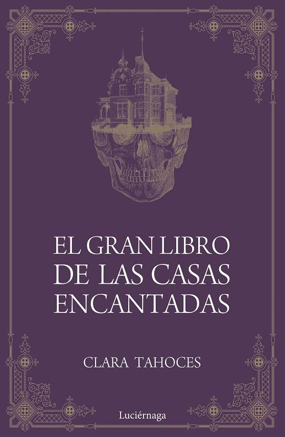 GRAN LIBRO DE LAS CASAS ENCANTADAS, EL | 9788417371685 | TAHOCES, CLARA