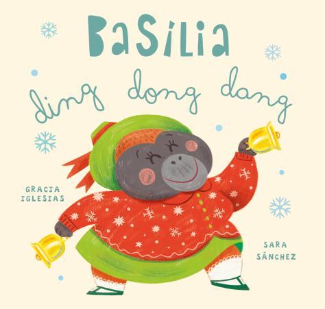 BASÍLIA DING DONG DANG | 9788410208728 | IGLESIAS, GRACIA / SANCHEZ, SARA