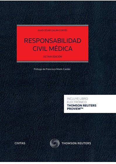 RESPONSABILIDAD CIVIL MEDICA | 9788413461465 | GALAN CORTES, JULIO CESAR