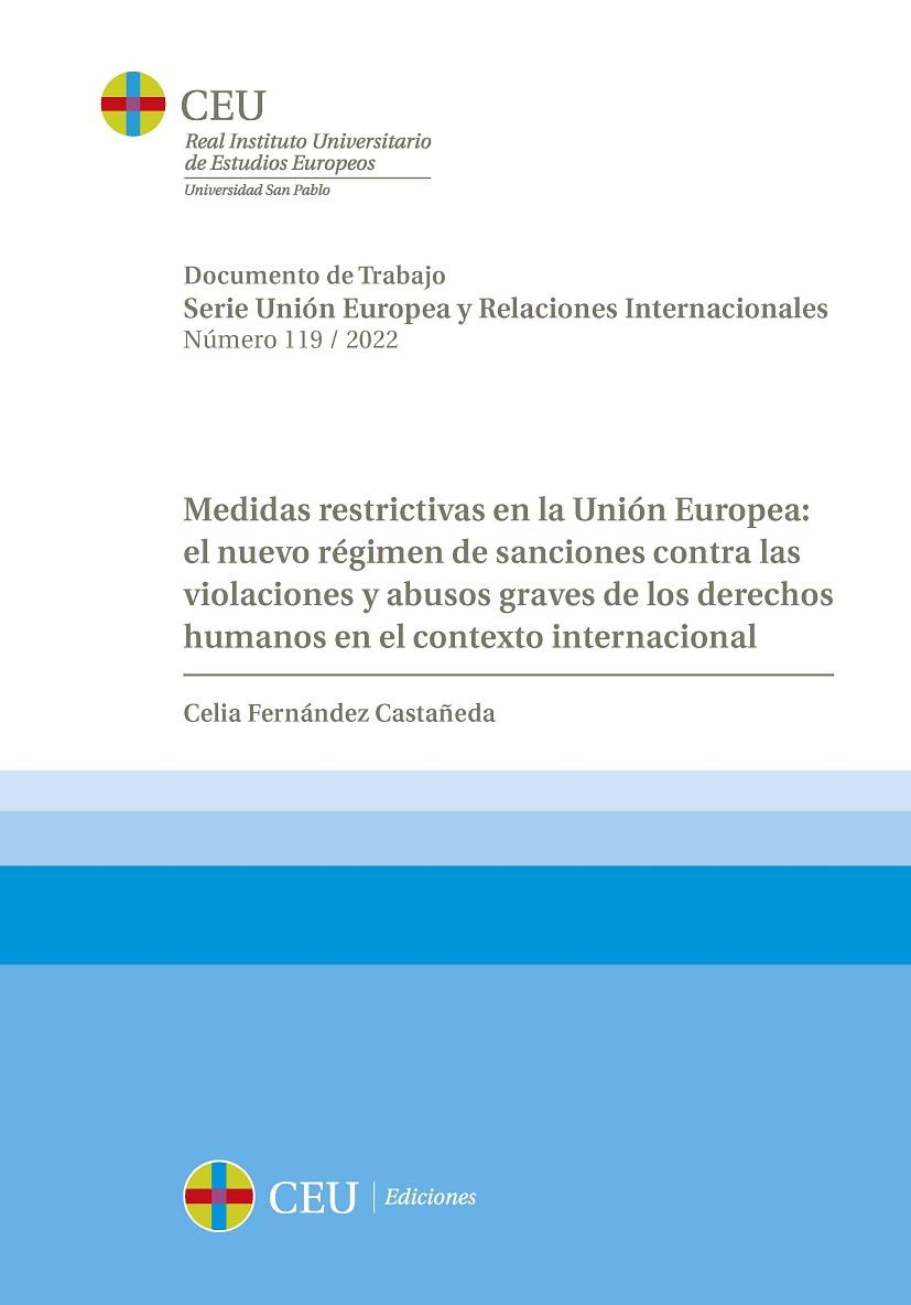 MEDIDAS RESTRICTIVAS EN LA UNIÓN EUROPEA : EL NUEVO RÉGIMEN DE SANCIONES CONTRA LAS VIOLACIONES Y ABUSOS GRAVES... | 9788418463969 | FERNÁNDEZ CASTAÑEDA, CELIA