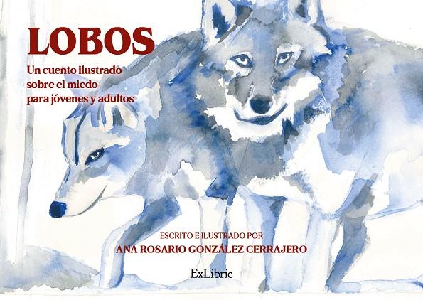 LOBOS | 9791388255397 | GONZALEZ CERRAJERO, ANA ROSARIO