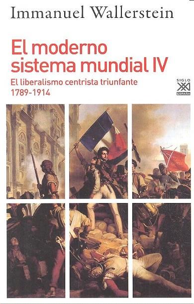 MODERNO SISTEMA MUNDIAL IV, EL | 9788432318351 | WALLERSTEIN, IMMANUEL MAURICE