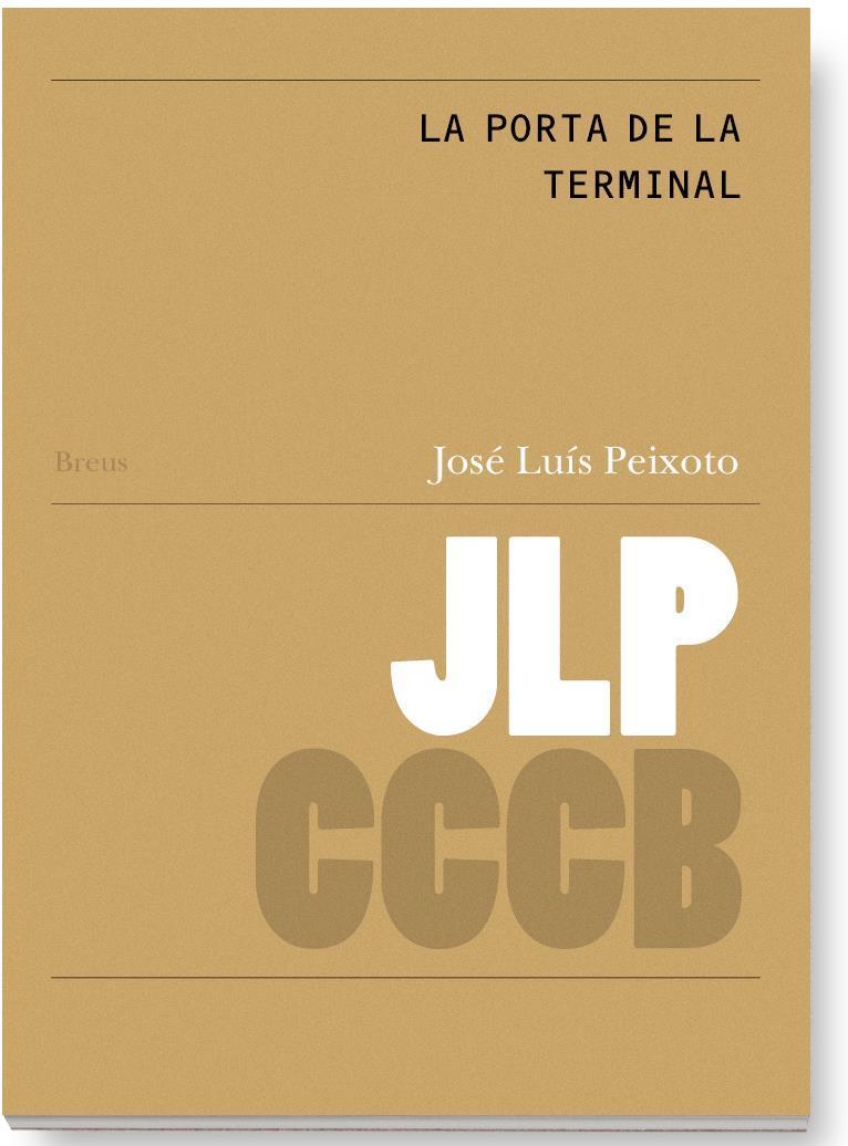 PORTA DE LA TERMINAL, LA / O PORTÃO DO TERMINAL | 9788409496280 | PAIXOTO, JOSE LUIS