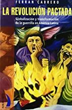 REVOLUCION PACTADA | 9788489644700 | CABRERO, FERRAN