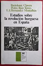 ESTUDIOS SOBRE LA REVOLUCION BURGUESA EN ESPAÑA | 9788432303395 | CLAVERO, BARTOLOME