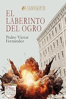 LABERINTO DEL OGRO, EL | 9788410082205 | FERNÁNDEZ, PEDRO VÍCTOR