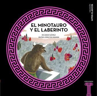 MINOTAURO Y EL LABERINTO, EL | 9788414005453 | GÓMEZ GIL, RICARDO