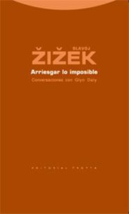 ARRIESGAR LO IMPOSIBLE | 9788481648218 | ZIZEK, SLAVOJ