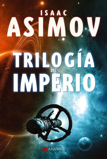 TRILOGÍA DEL IMPERIO | 9788498890723 | ASIMOV, ISAAC