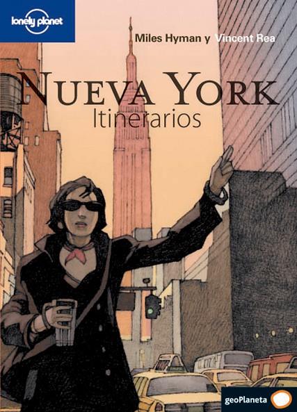 NUEVA YORK : LONELY PLANET - ITINERARIOS [2010] | 9788408094685 | HYMAN, MILES / REA, VINCENT