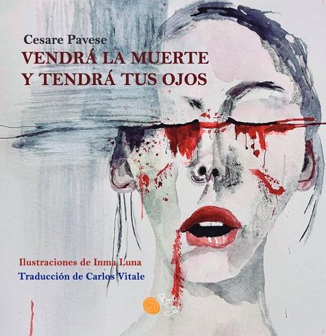 VENDRÁ LA MUERTE Y TENDRÁ TUS OJOS | 9788410001381 | PAVESE, CESARE